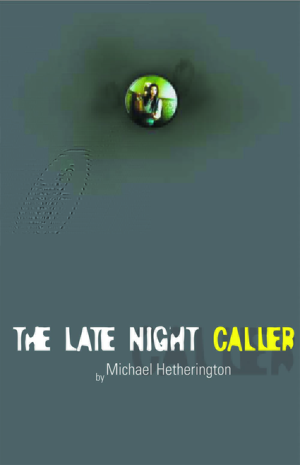 Late Night Caller, The