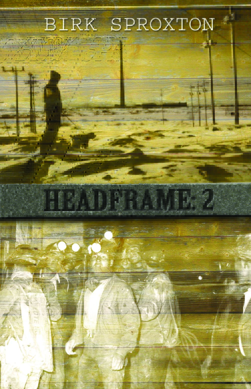 Headframe: 2 Headframe: 2