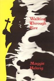 cover: Walking Through Fire by Maggie Helwig