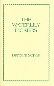 cover: The Waterlily Pickers by Barbara Schott