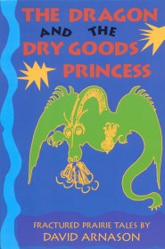 Dragon and the Dry Goods Princess, The