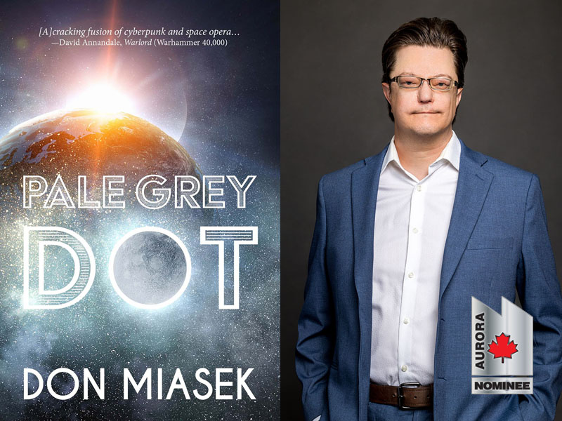 Book cover for Pale Grey Dot beside photo of Don Miasek. The logo for the Aurora awards is in the lower right corner.
